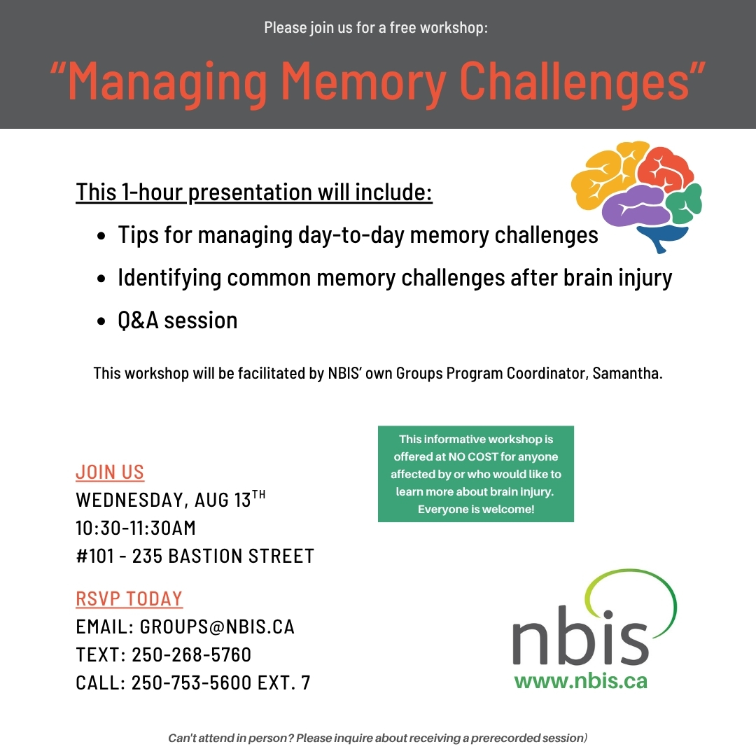 Flyer for a free workshop titled “Managing Memory Challenges,” hosted by Nanaimo Brain Injury Society (NBIS). Includes dates, times, RSVP details, tips for managing memory after brain injury, a Q&A session, and facilitator information.